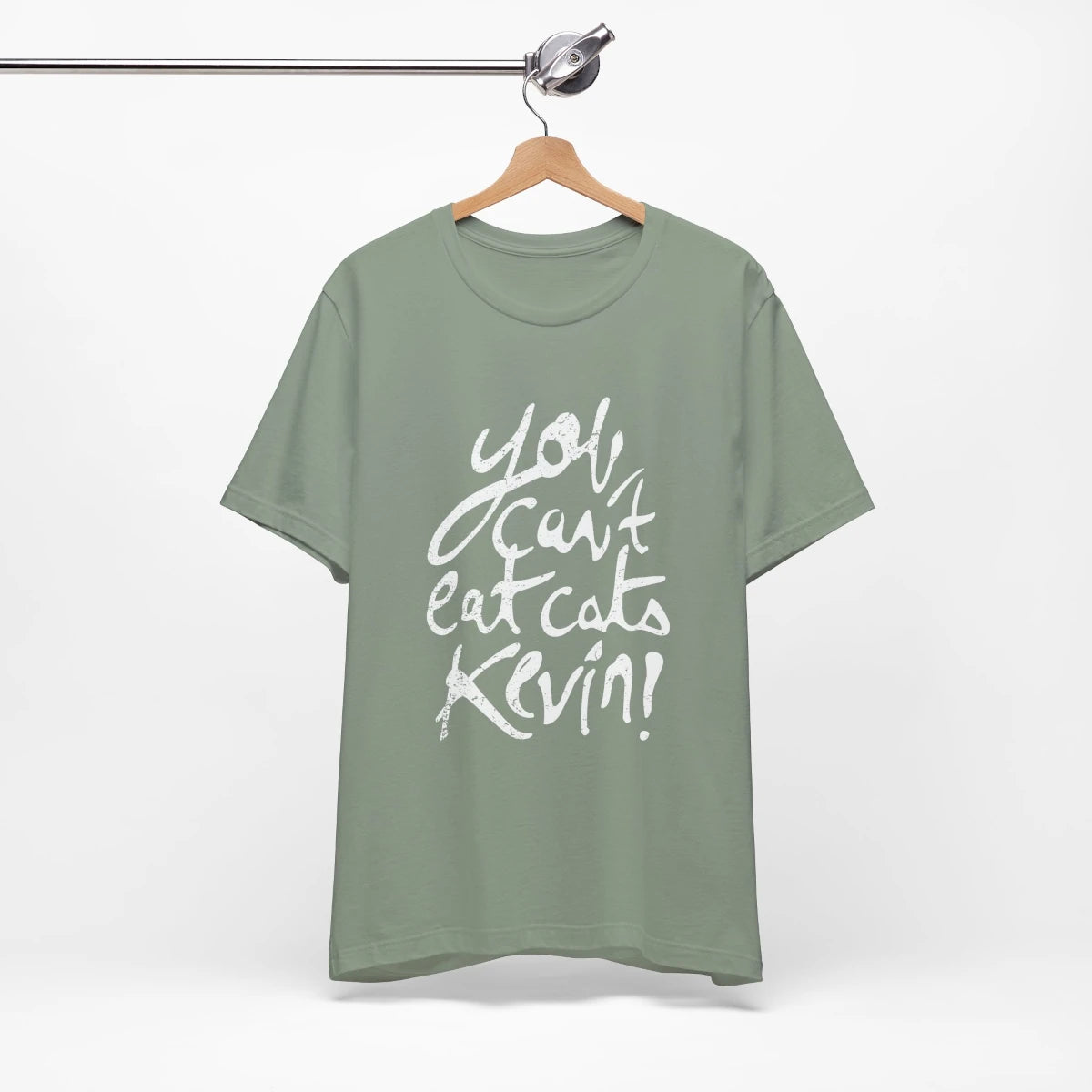 “You Can’t Eat Cats, Kevin” T-Shirt – Lifestyle 2