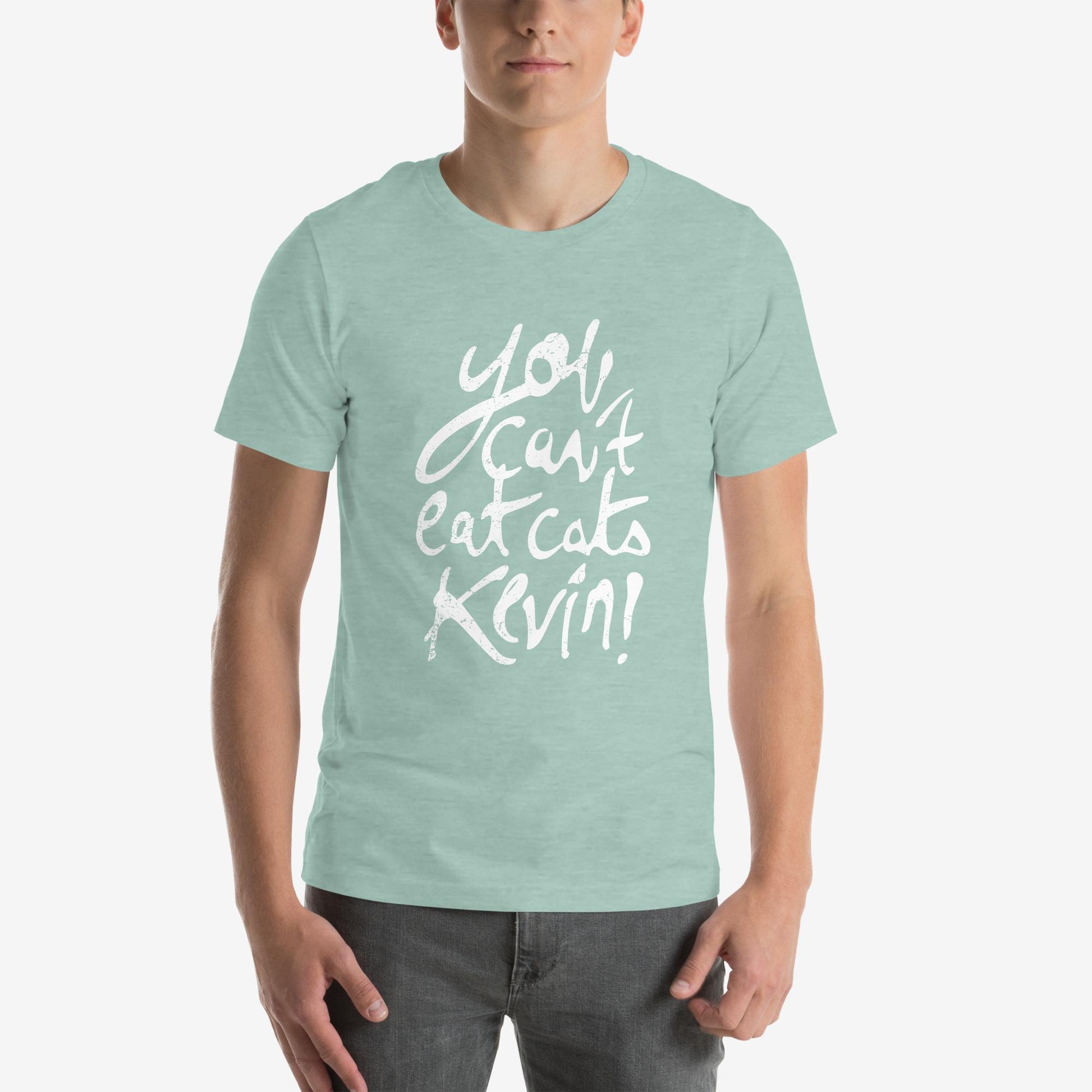 “You Can’t Eat Cats, Kevin” T-Shirt – mockup color 1